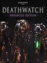 ս40K-ǿ棨Warhammer 40,000: Deathwatch - Enhanced EditionLMAO麺V1.0