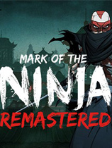 ֮ӡư棨Mark of the Ninja: Remasteredv2018.10.27޸MrAntiFun