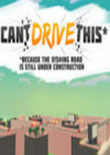 Cant Drive This 