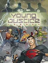 ˣŲYoung Justice: LegacyLMAO麺V1.0