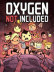 ȱOxygen Not Includedv230103޸