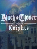 ɫҶݣʿBlack Clover: Quartet Knightsv1.01 ޸Ӱ